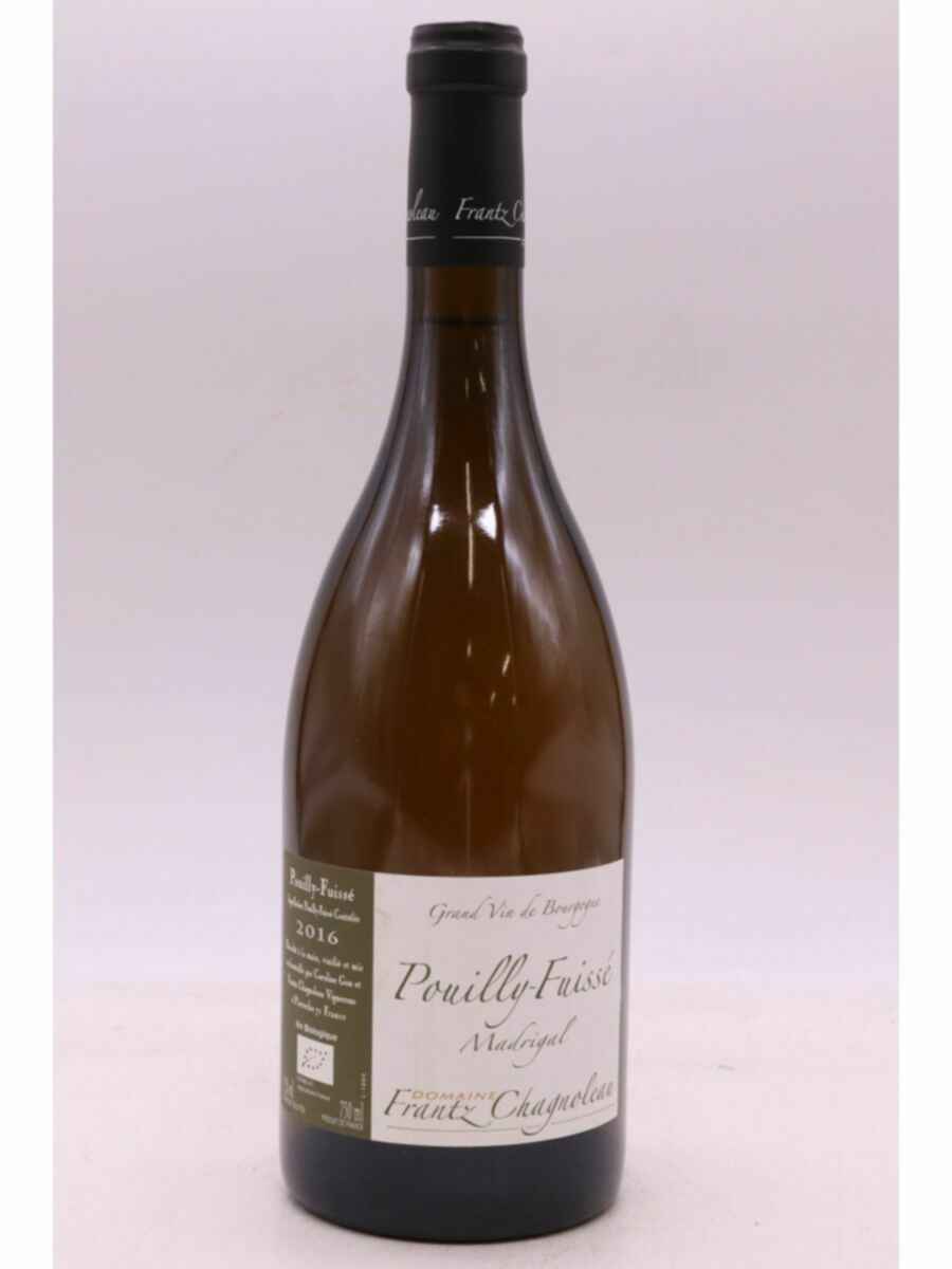 Frantz Chagnoleau Pouilly Fuisse Madrigal 2016