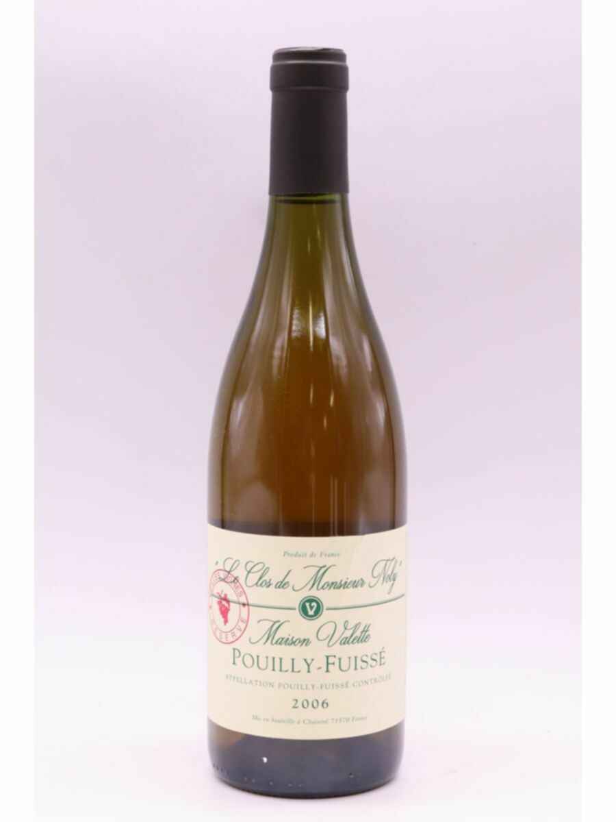 Maison Valette Pouilly Fuisse Clos De Monsieur Noly 2006