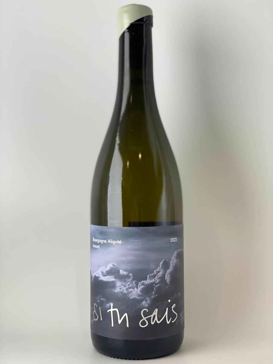 Si Tu Sais Bourgogne Aligote Rimont 2023