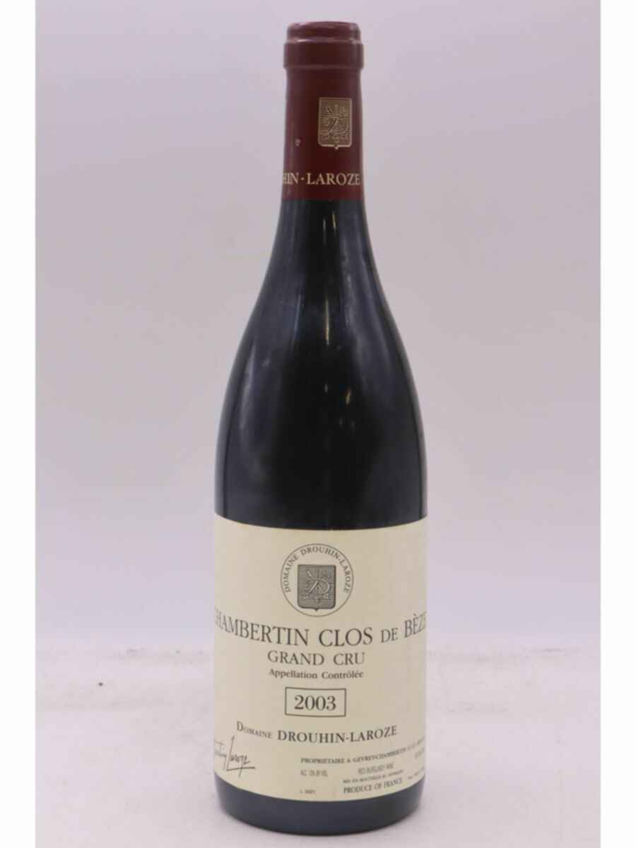 Drouhin Laroze Chambertin Clos De Beze Grand Cru 2003